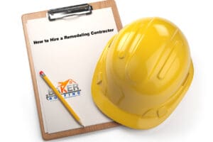 How to hire a remodeling contractor