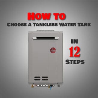 Tankless water heater guide in 12 steps